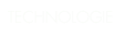 TECHNOLOGIE