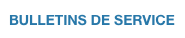 BULLETINS DE SERVICE
